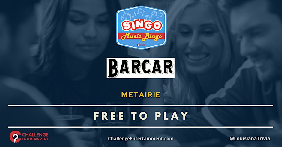 Weekly SINGO Music Bingo Nights at Barcar - Metairie
